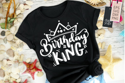 Birthday King SVG Birthday Quotes