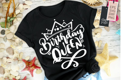 Birthday Queen SVG Birthday Quotes