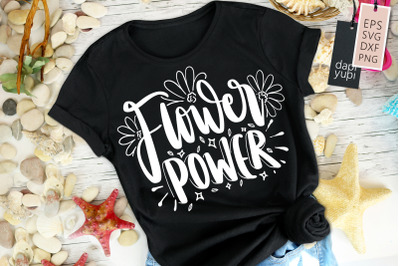 Flower Power SVG Blooming Quotes