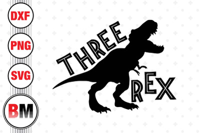 Three Birthday T Rex SVG, PNG, DXF Files