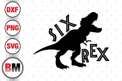 Six Birthday T Rex SVG, PNG, DXF Files