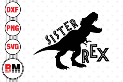 Sister T Rex SVG, PNG, DXF Files