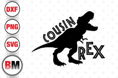 Cousin T Rex SVG, PNG, DXF Files