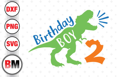 2nd Birthday Boy Saurus SVG, PNG, DXF Files