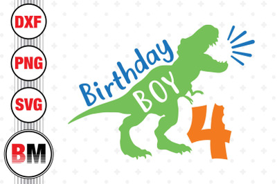 4th Birthday Boy Saurus SVG, PNG, DXF Files