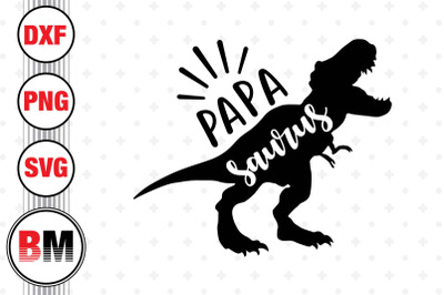 Papa Saurus SVG, PNG, DXF Files