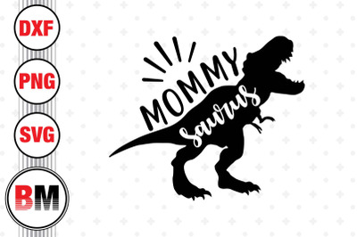 Mommy Saurus SVG, PNG, DXF Files