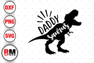 Daddy Saurus SVG, PNG, DXF Files