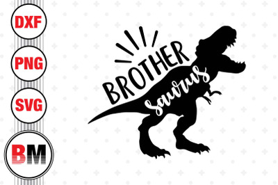 Brother Saurus SVG, PNG, DXF Files