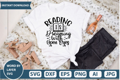 reading is dreaming with open eyes svg cut file