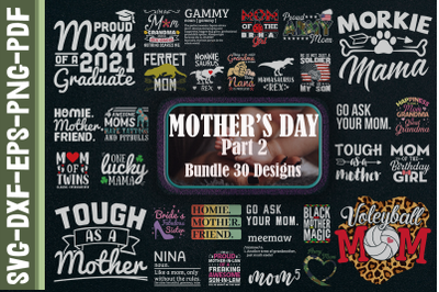 Mother Bundle. 30 Designs. Part 2