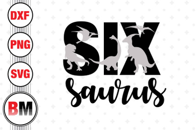 Six Birthday Saurus SVG, PNG, DXF Files