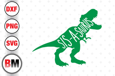 Sis A Saurus SVG&2C; PNG&2C; DXF Files