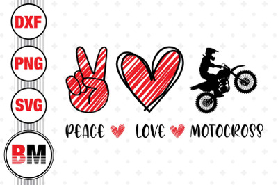 Peace Love Motocross SVG&2C; PNG&2C; DXF Files