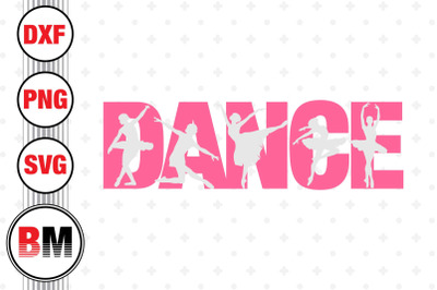 Dance SVG, PNG, DXF Files