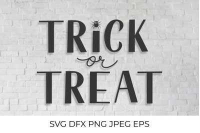 Trick or Treat. Halloween quote SVG