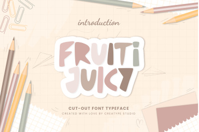 Fruiti Juicy Cut-Out Typeface