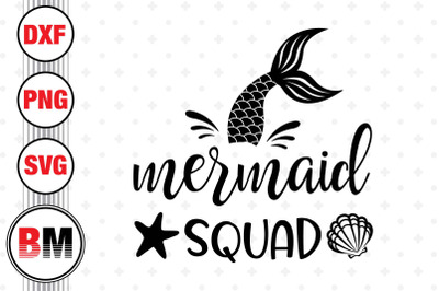 Mermaid Squad SVG, PNG, DXF Files