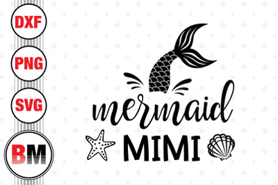 Mermaid Mimi SVG&2C; PNG&2C; DXF Files