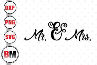 Mr and Mrs SVG, PNG, DXF Files