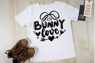 Bunny Love SVG Bunny Easter Quotes