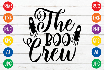 The boo crew svg cut file