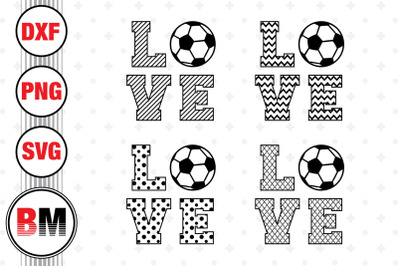 Love Soccer SVG, PNG, DXF Files