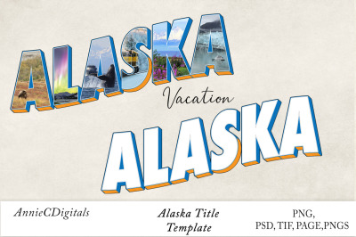 Alaska Photo Title &amp; Template
