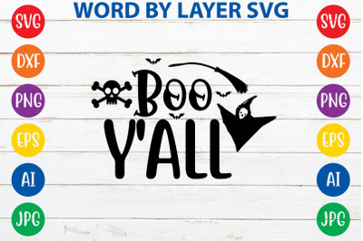 Boo y&#039;all svg cut file