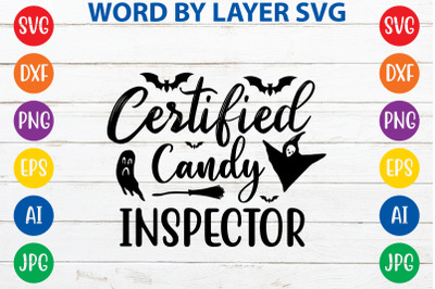 CERTIFIED CANDY INSPECTOR svg cut file