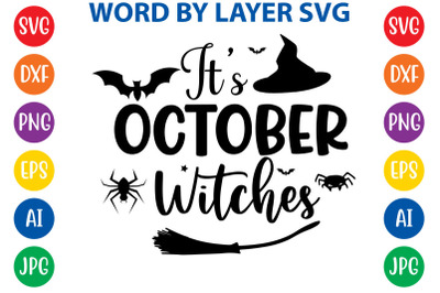 it&#039;s October witches svg cut file