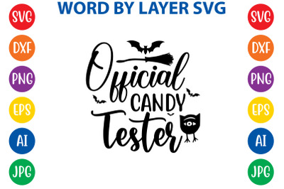 Official candy tester svg cut file