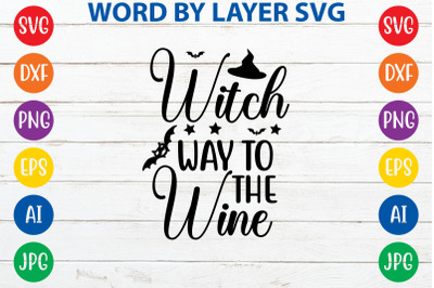 witch way to the wine svg cut file