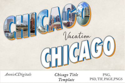 Chicago Photo Title &amp; Template