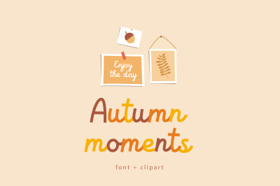 Autumn moments |  Script font