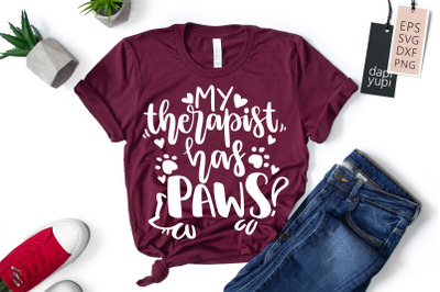 My Therapist Has Paws SVG Cat Lover Quotes