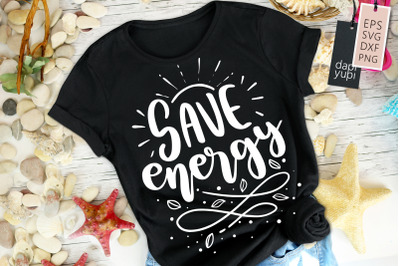 Save Energy SVG Earth Quotes