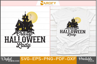 Crazy Halloween lady design sublimation svg