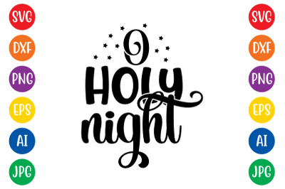 O holy night svg cut file