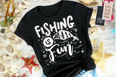 Fishing Is Fun SVG Fishing Quotes