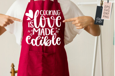 Cooking Is Love Make Edible SVG Kitchen Quotes