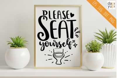 Please Seat Yourself SVG Funny Bathroom Quotes