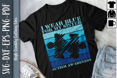 I Wear Blue For My Sister Autism Puzzle