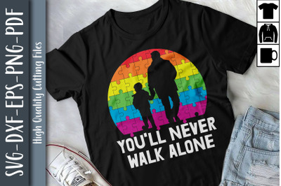 You&#039;ll Never Walk Alone Autism Awareness