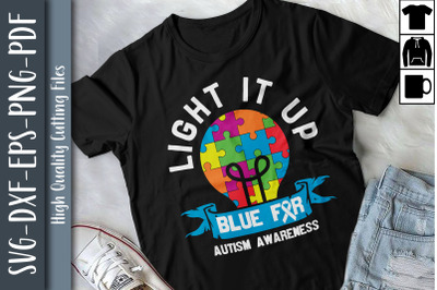 Light It Up Blue For Autism Awareness