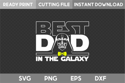 Funny Best Dad in the Galaxy SVG