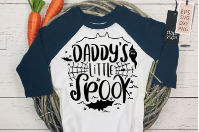 Daddys Little Spook SVG Halloween Quotes