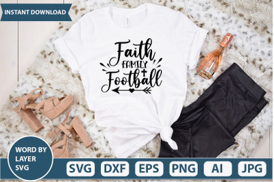 FAITH FAMILY FOOTBALL svg cut file