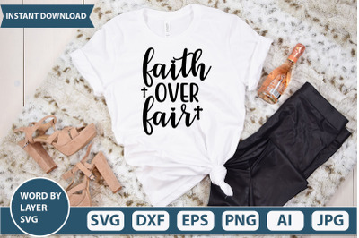 Faith over fair svg cut file