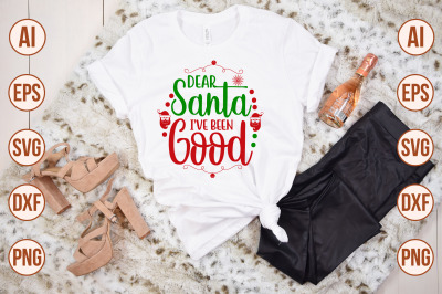 Dear Santa Ive Been Good svg cut file